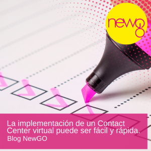 Implementación Contact Center virtual fácil y rápida